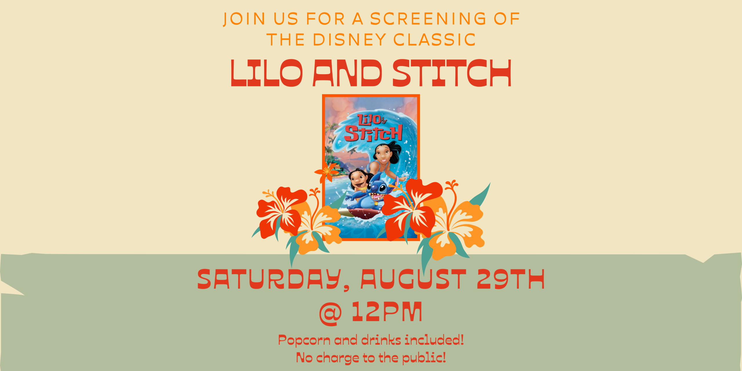 Saturday, August the 29th at 12pm, join us for a screening of the Disney Classic, Lilo and Stitch. Popcorn and drinks included. No charge to the public.